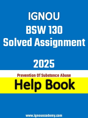 IGNOU BSW 130 Solved Assignment 2025